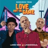 Dimension Tribe、Long-Zee、Lindoesoul - Love Ain't no game (feat. Long-Zee & Lindoesoul)