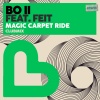 Bo II、Feit - Magic Carpet Ride (Club Mix)