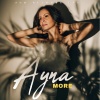Ayna - More