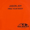 Jason Joy - Free Your Body