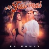 El Chuly - ME FASCINAS (Explicit)