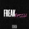 Yung Bleu、Sukihana - Freak Drill (feat. Sukihana)(Explicit)