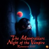 The Moontrekkers - Night of the Vampire (Remastered 2025)