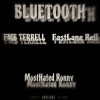 MostHated Ronny、FMB TERRELL、FastLane Rell - BLUETOOTH (feat. FMB TERRELL & FastLane Rell)(Explicit)