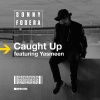 Sonny Fodera、yasmeen - Caught Up (Extended Mix)