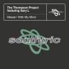Gary L、The Thompson Project - Messin’ With My Mind (U.B.P. Classic Club Mix)