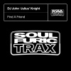 DJ John ‘Julius’ Knight - Find A Friend