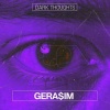 GERA$IM - Dark Thoughts (Explicit)