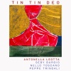 Antonella Leotta、Nello Toscano、Seby Burgio、Peppe Tringali - Tin Tin Deo