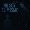 Yeti RD、Flavor - No soy el mismo (feat. flavor)