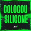 Roninho Mitos、MC RD - Colocou Silicone (Explicit)