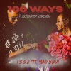 Issa、Yung Bleu - 100 Ways (Radio Edit|Extended Version)