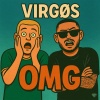 VIRGØS、Raynor Bruges、Max Wallin' - OMG (Radio Edit)