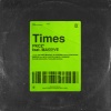 PKCZ(R)、MA55IVE THE RAMPAGE - Times feat. MA55IVE THE RAMPAGE