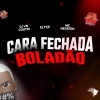 DJ VN Coutin、elyce、MC Negritin - CARA FECHADA BOLADÃO (Explicit)