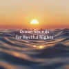 Ocean Waves for Deep Sleep - waves for sleeping