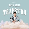 MAZZA - Tuta Della Trapstar (Explicit)