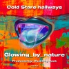 Glowing_by_nature、Choirboy Dank - Cold Stare hallways