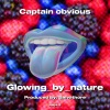 Glowing_by_nature - Captain obvious