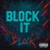 danxkim、DJ Base - Block It (feat. DJ Base|Explicit)