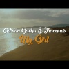 Adrian Gaxha、Franques - My Girl (feat. Franques)