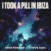 Mike Posner、Steve Aoki - I Took A Pill In Ibiza (Clean Mix)