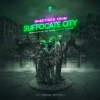 The Funeral Portrait、Ice Nine Kills、Spencer Charnas - Suffocate City (feat. Spencer Charnas of Ice Nine Kills)