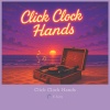 Dr. Wave、쏠티 - Click Clock Hands