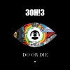 3OH!3 - DO OR DIE