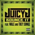 Bounce It (Feat. Wale、Trey Songz)