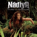 Nâdiya - Vivre Ou Survivre (Radio Edit)