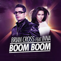 Brian Cross、INNA - Boom Boom