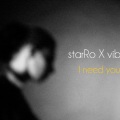 starRo、Vib - I Need You