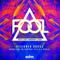 designer drugs、F.O.O.L - ****s Are In Control (F.O.O.L Remix)