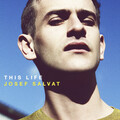 Josef Salvat - This Life