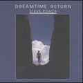 Steve Roach - Towards the Dream
