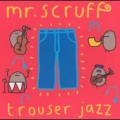 Mr. Scruff、Seaming To、Sneaky - Valley of the Sausages