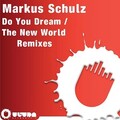 Markus Schulz - Do You Dream