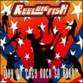 Reel Big Fish - Somebody Hates Me