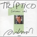 Triptico, Vol. 1