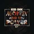 Kid Ink - Money And The Power (Drumsound and Bassline Smith Remix)