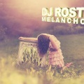 Dj Rostej - Melancholy