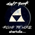 Sharkoffs、Daft Punk - Around The World (Sharkoffs Remix)