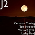 Lesley Roy、J2 - Constant Craving