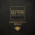 Rae Sremmurd、Diamond Pistols - No Type