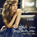 张靓颖 - Could You Stay With Me