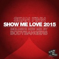 Show Me Love 2015 (Massivedrum Remix)