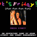 Danny Baranowsky - Friday (Lost NES Game Version)
