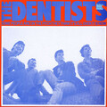 The Dentists - I Had An Excellent Dream