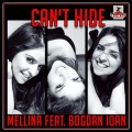 Mellina、Bogdan Ioan - Can't Hide